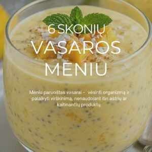 6 SKONIŲ VASAROS MENIU