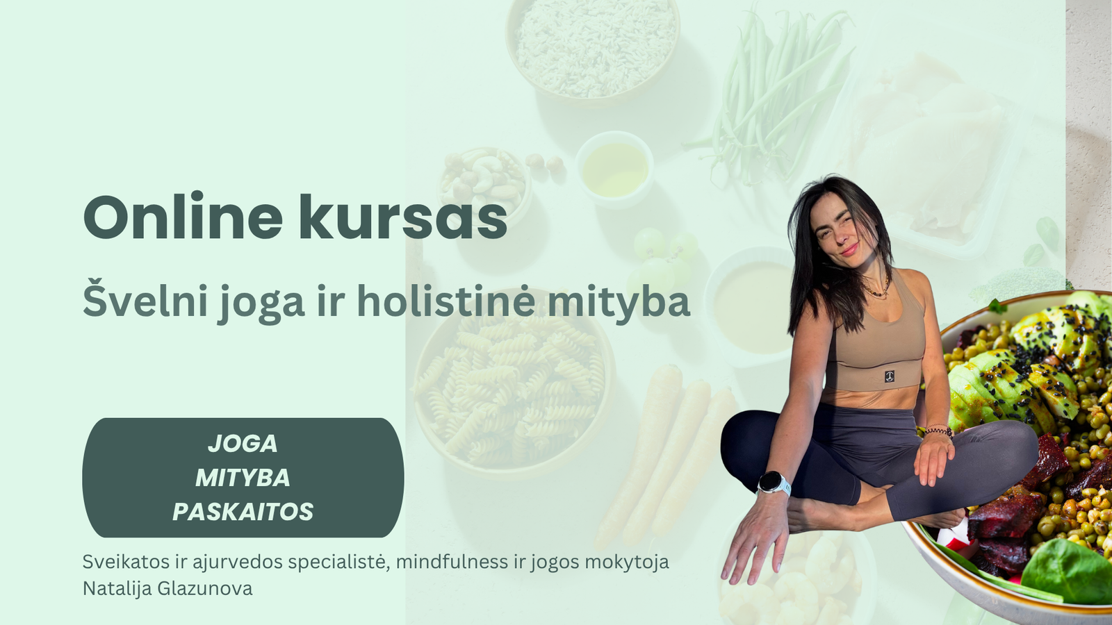 Švelni joga ir holistinė mityba