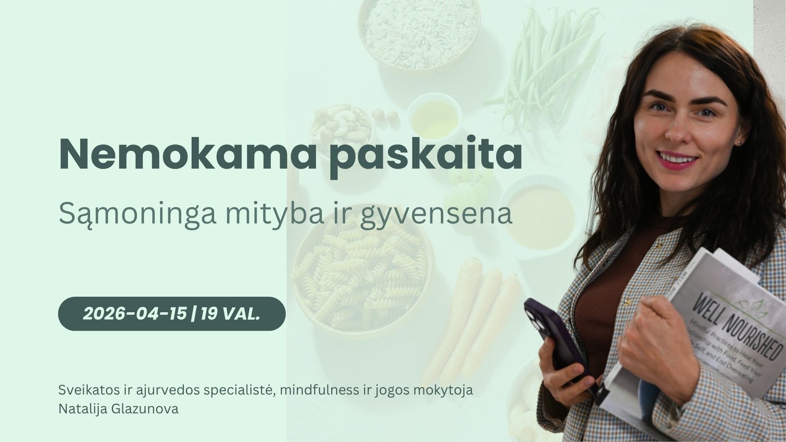 Nemokama paskaita Sąmoninga mityba ir gyvensena