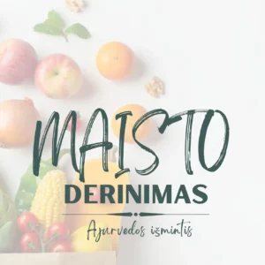 Maisto derinimas pagal ajurvedą. Praktinis PDF gidas virškinimui ir geresniai savijautai