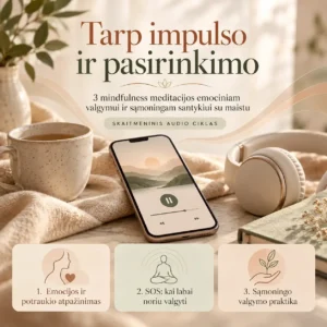 Meditacijos emociniam valgymui: Mindful eating