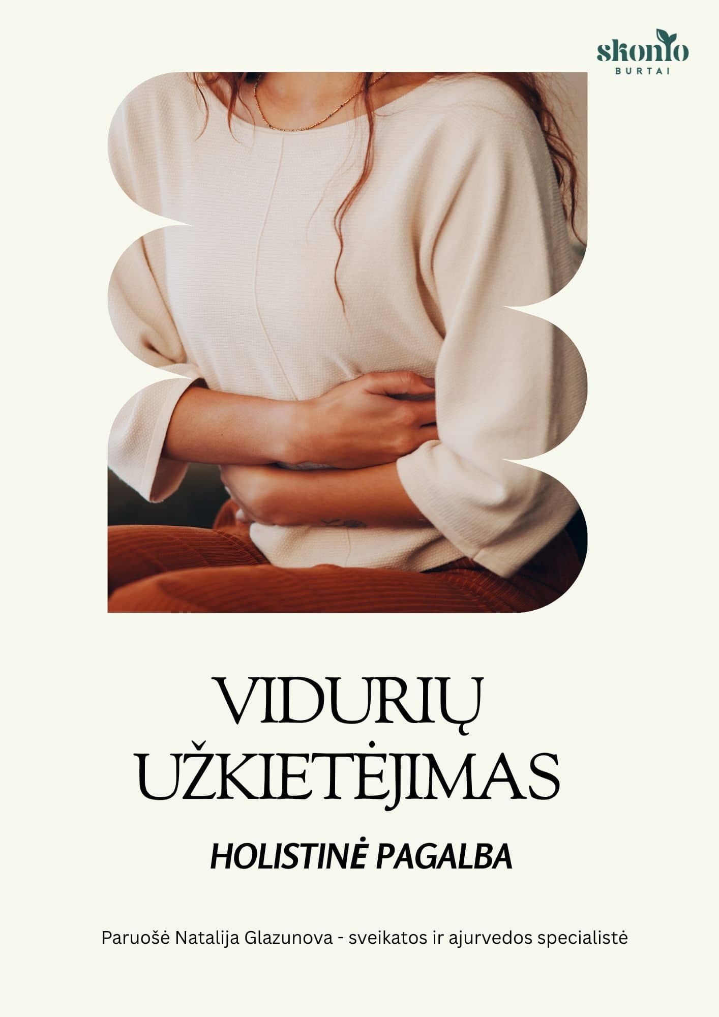 Vidurių užkietėjimas, holistinės pagalbos gidas